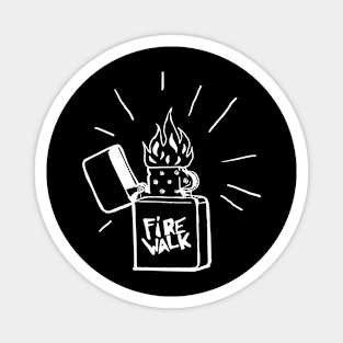 Fire walk Magnet